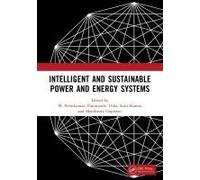 Intelligent And Sustainable Power And Energy Systems
