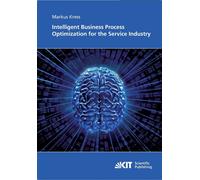 Intelligent Business Process Optimization For The Service Industry