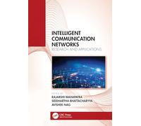Intelligent Communication Networks