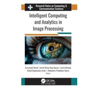 Intelligent Computing and Analytics in Image Processing