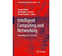 Intelligent Computing and Networking: Proceedings of IC-Icn 2024