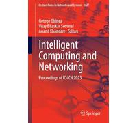 Intelligent Computing and Networking: Proceedings of Ic-icn 2025