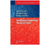 Intelligent Computing Based On Chaos