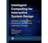 Intelligent Computing For Interactive System Design