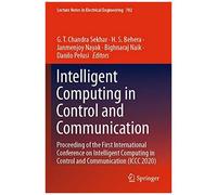 Intelligent Computing In Control And Communication