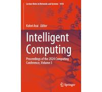 Intelligent Computing: Proceedings of the 2024 Computing Conference, Volume 3