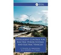 Intelligent Control for Electric Power Systems and Electric Vehicles - P. Siano - Taylor amp Francis Ltd - Livre en Anglais - Hardback P. SianoP. Siano (Auteur)