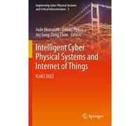 Intelligent Cyber Physical Systems And Internet Of Things