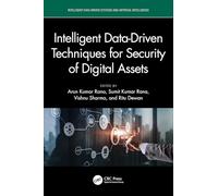 Intelligent Data-Driven Techniques for Security of Digital Assets