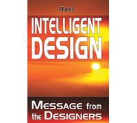 Intelligent Design: Message from the Designers
