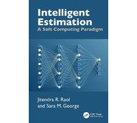 Intelligent Estimation: A Soft Computing Paradigm
