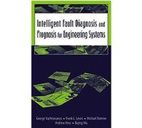 Intelligent Fault Diagnosis And Prognosis for Engineering Systems Andrew Hess, Biqing Wu, Frank L. Lewis, George J. Vachtsevanos, Michael Roemer (Auteur)