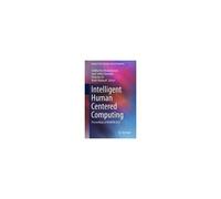Intelligent Human Centered Computing