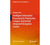 Intelligent Information Processing for Polarization Compass and Inertial Integrated Navigation System