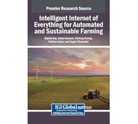 Intelligent Internet of Everything for Automated and Sustainable Farming