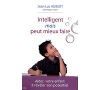 Intelligent mais peut mieux faire - Jean-Louis Aubert - Ideo Eds - broché - Etude