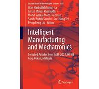 Intelligent Manufacturing And Mechatronics