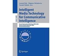 Intelligent Media Technology For Communicative Intelligence