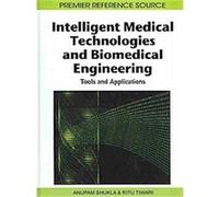 Intelligent Medical Technologies and Biomedical Engineering