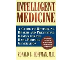 Intelligent Medicine Ronald L. Hoffman (Auteur)