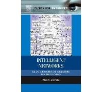 Intelligent Networks: Recent Approaches And Applications In Medical Systems