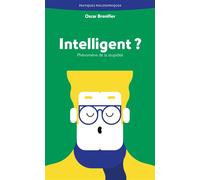Intelligent ? Phénomène de la stupidité - Oscar Brenifier - Ancrages - broché - Essai