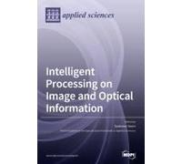 Intelligent Processing On Image And Optical Information