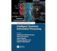 Intelligent Quantum Information Processing