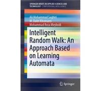 Intelligent Random Walk An Approach Based on Learning Automata - Ali Mohammad Saghiri - Springer Nature B.V. - Livre en Anglais Ali Mohammad SaghiriAli Mohammad Saghiri (Auteur)