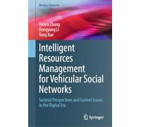 Intelligent Resources Management for Vehicular Social Networks: Societal Perspectives and Current Issues in the Digital Era