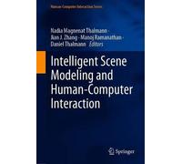 Intelligent Scene Modeling And Human-Computer Interaction