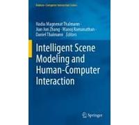 Intelligent Scene Modeling And Human-Computer Interaction