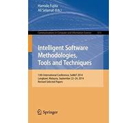 Intelligent Software Methodologies, Tools And Techniques
