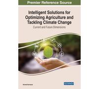 Intelligent Solutions For Optimizing Agriculture And Tackling Climate Change
