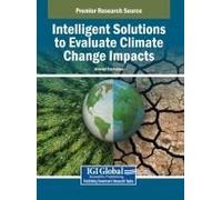 Intelligent Solutions To Evaluate Climate Change Impacts