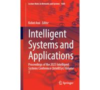 Intelligent Systems and Applications: Proceedings of the 2025 Intelligent Systems Conference Intellisys (3)