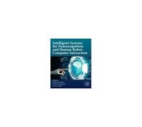 Intelligent Systems For Neurocognition And Human-Robot-Computer Interaction