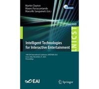 Intelligent Technologies For Interactive Entertainment