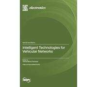 Intelligent Technologies for Vehicular Networks