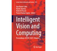 Intelligent Vision and Computing: Proceedings of ICIVC 2025, Volume 2