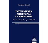 Intelligenza artificiale e cybercrime. Nuove frontiere della responsabilità 231