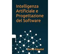Intelligenza Artificiale e Progettazione del Software: Come trasformare le idee in codice affidabile