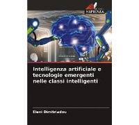 Intelligenza Artificiale E Tecnologie Emergenti Nelle Classi Intelligenti