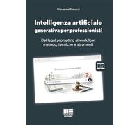 Intelligenza artificiale generativa per professionisti - Dal legal prompting al workflow: metodo, tecniche e strumenti