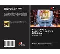 Intelligenza Artificiale, Legge E Medicina