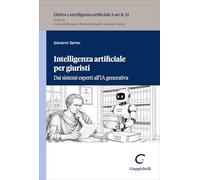 Intelligenza artificiale per giuristi. Dai sistemi esperti all'IA generativa