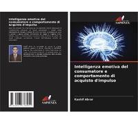 Intelligenza Emotiva Del Consumatore E Comportamento Di Acquisto D'impulso
