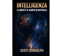 Intelligenza: La mente è il campo di battaglia