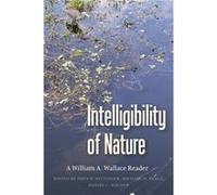 Intelligibility of Nature by William A. Wallace William A. Wallace (Auteur)