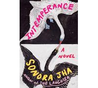 Intemperance: A Satirical Feminist Folktale About an Indian Woman, Ancient Ritual, and Love